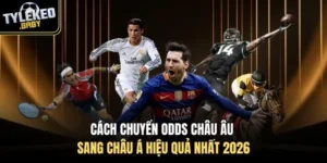 cách chuyển odds châu âu sang châu á