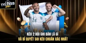 kèo 2 đội ghi bàn