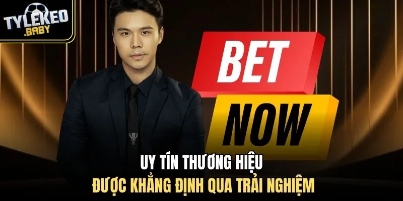 Uy tín thương hiệu được khẳng định qua trải nghiệm